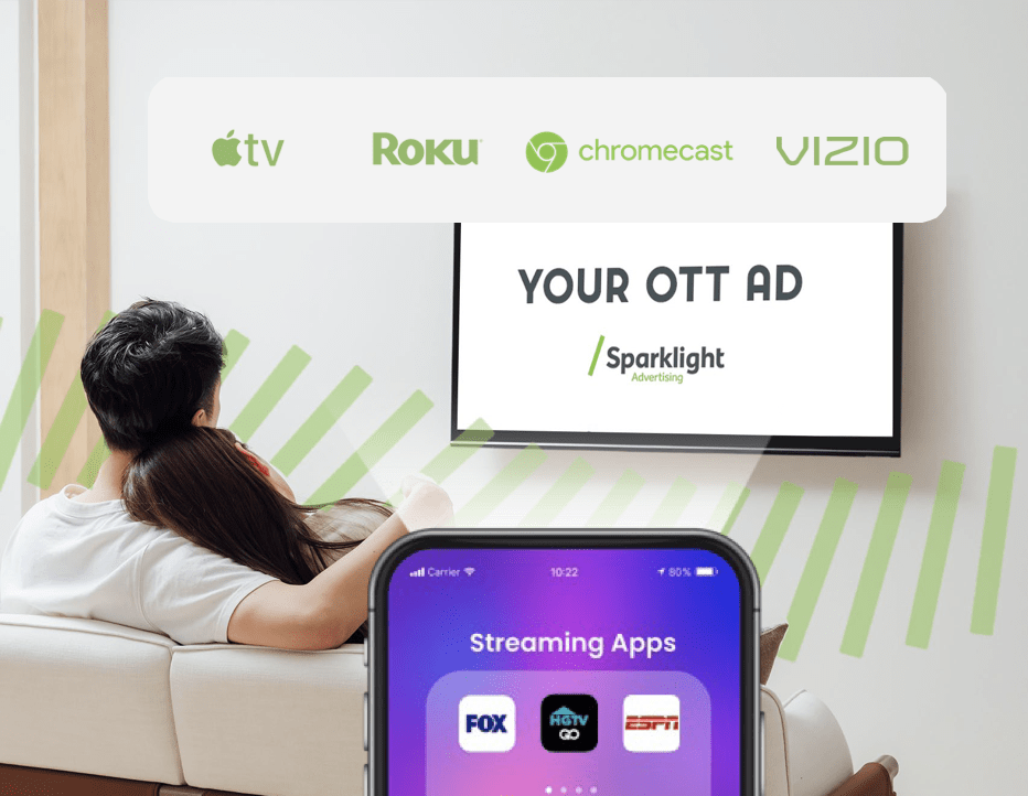 Connected TV and OTT for Sparklight Advertising